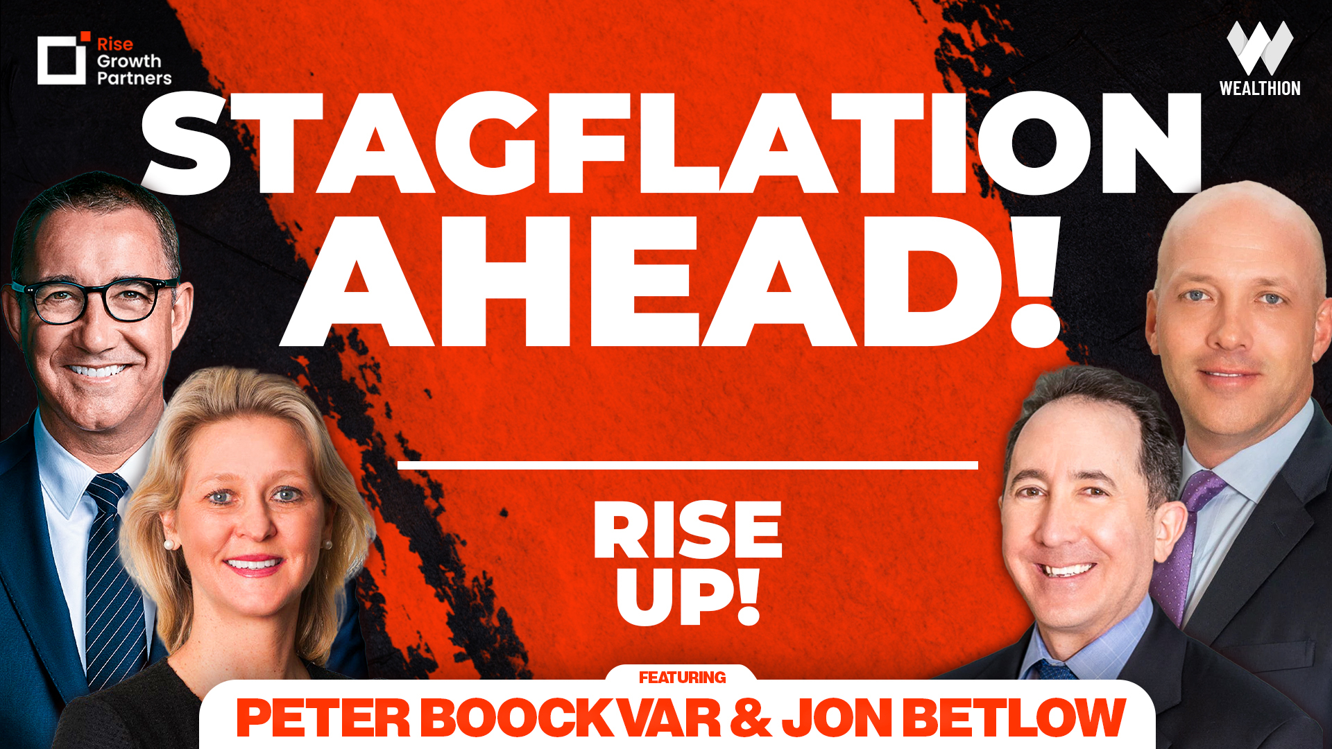 The US vs China Standoff Could Wreck the Global Economy | ft. Peter Boockvar & Jon Betlow | Rise UP!