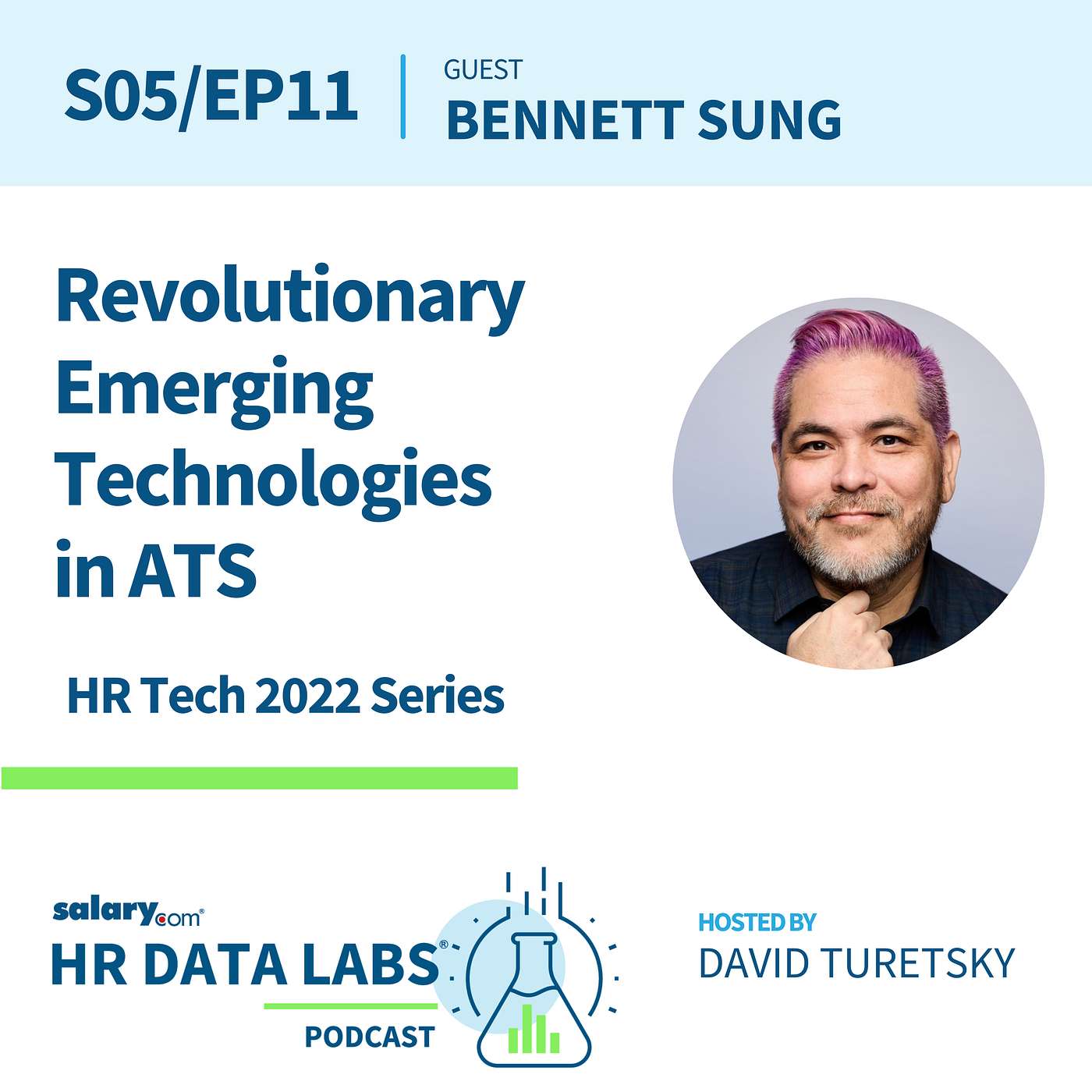 Bennett Sung - HR Tech 2022 Series - Revolutionary Emerging Technologies in ATS episode artwork