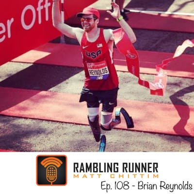 #108 Brian Reynolds - @brianreynoldsrunner