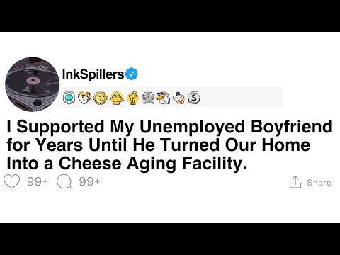 Episode: I Supported My Unemployed Boyfriend Until He Turned Our Home Into a Cheese Facility episode artwork
