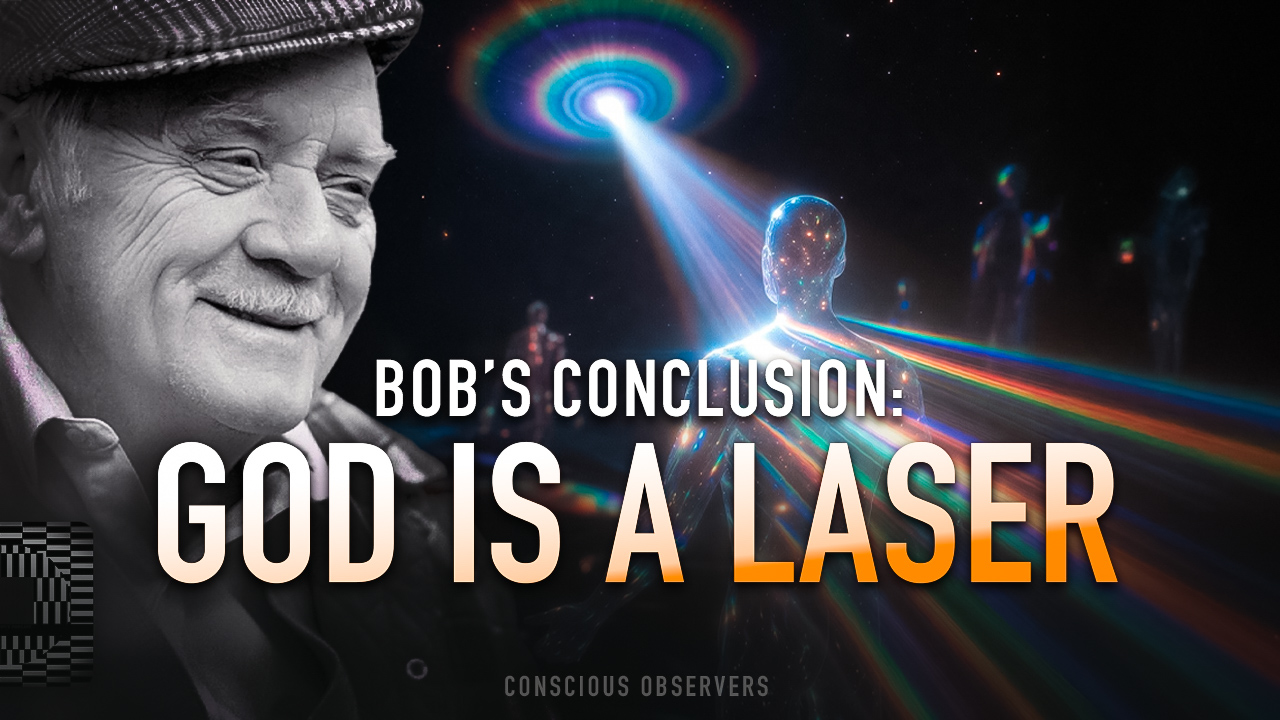 God is a Laser, The Universe is a Hologram - Robert Monroe Reaches Source | EP 41