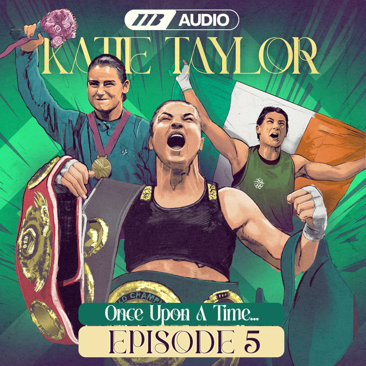 Once Upon A Time ep5 | Katie Taylor Original Podcast Series