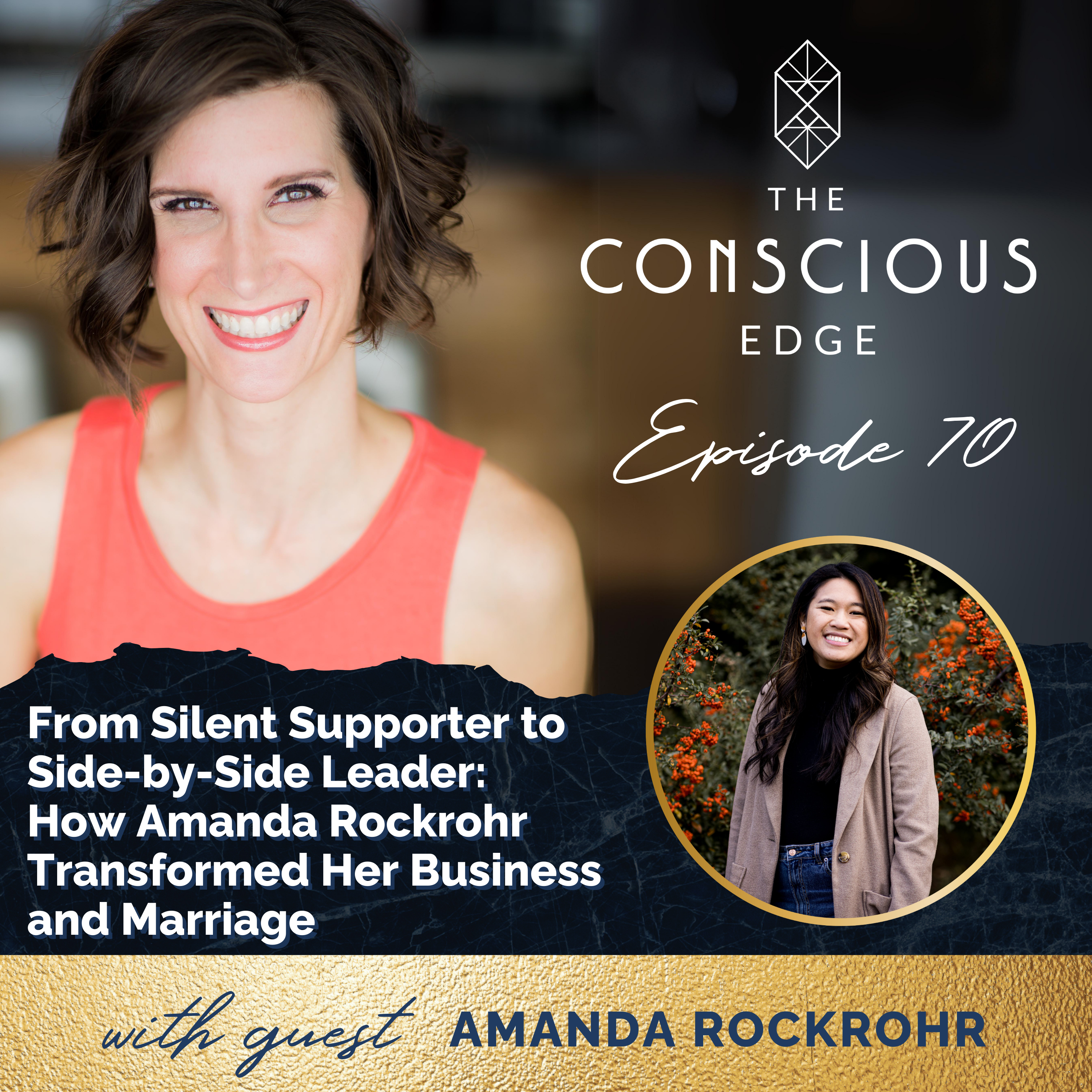 From Silent Supporter to Side-by-Side Leader: How Amanda Rockrohr Transformed Her Business and Marriage EP 70 episode artwork