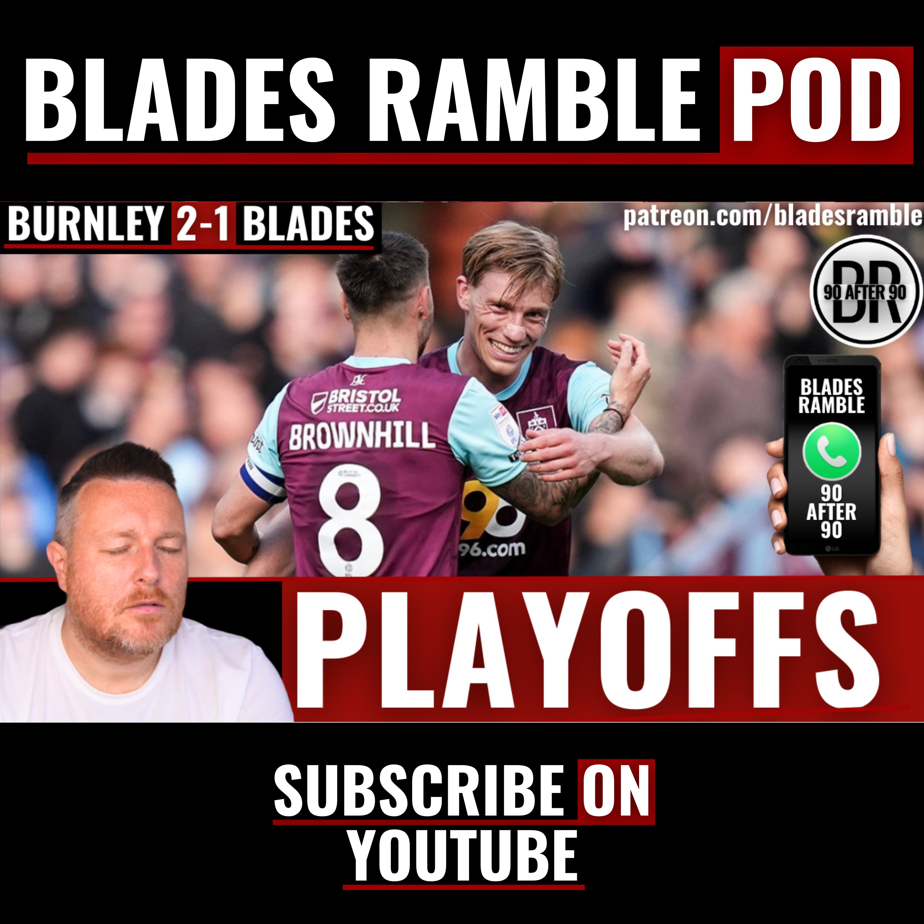 📱⚔️ 90 AFTER 90 | BLADES BLOW IT AS LEEDS AND BURNLEY PROMOTED TO THE PREMIER LEAGUE! ⚔️📱