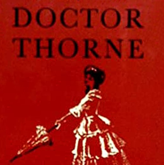 Doctor Thorne by Anthony Trollope ~ Full Audiobook