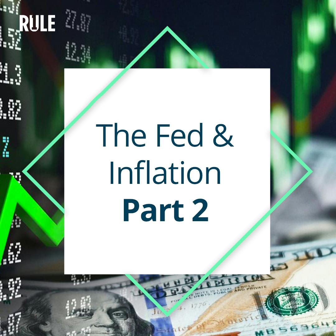 354- The Fed & Inflation (Part 2)