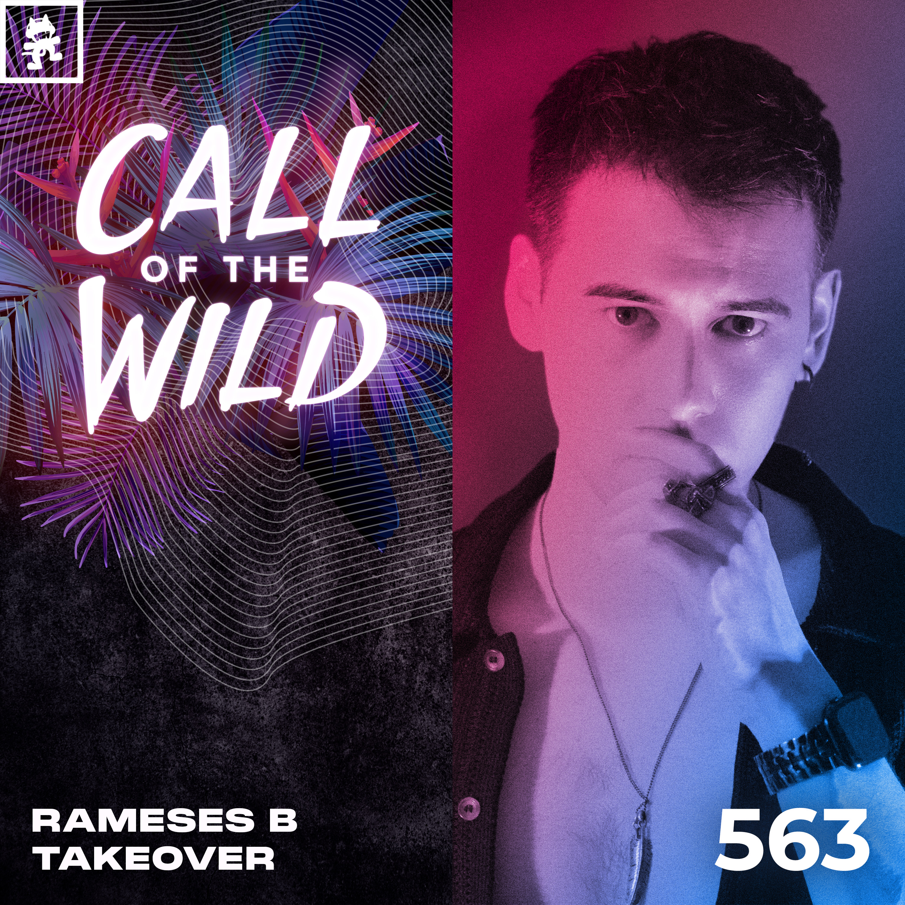 563 - Monstercat Call of the Wild: Rameses B Takeover