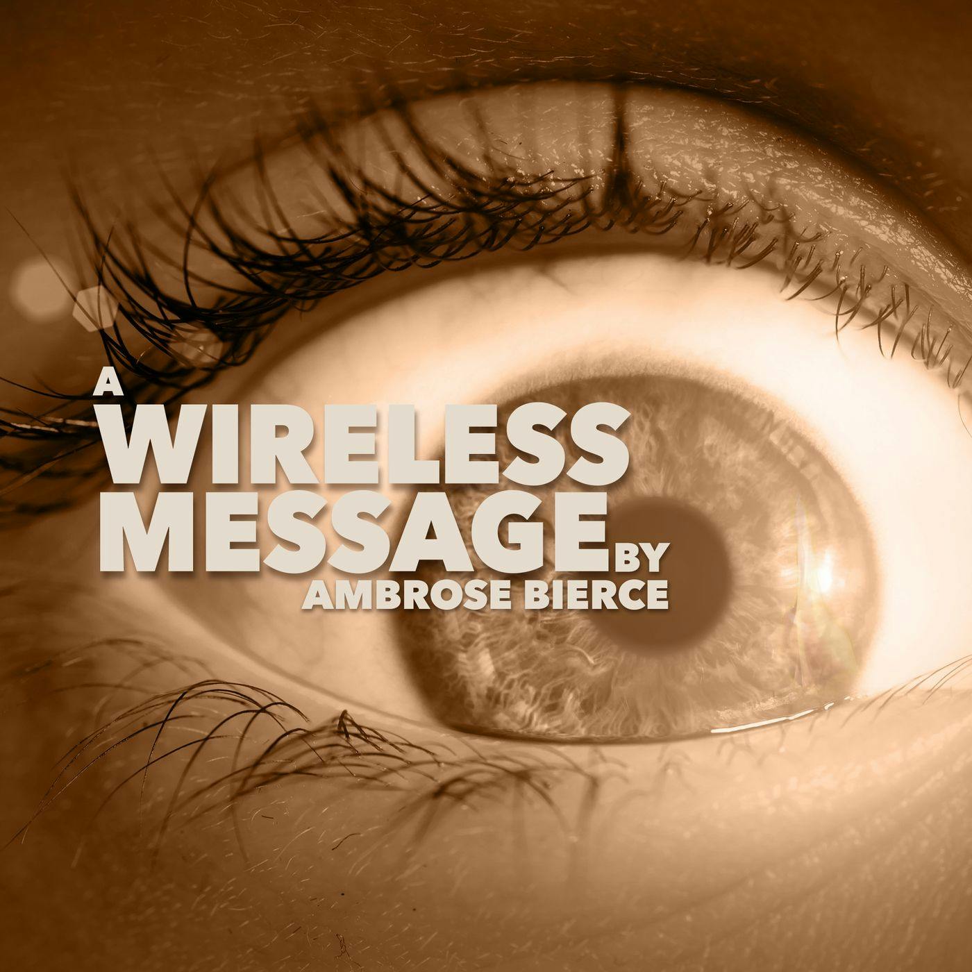 A Wireless Message by Ambrose Bierce