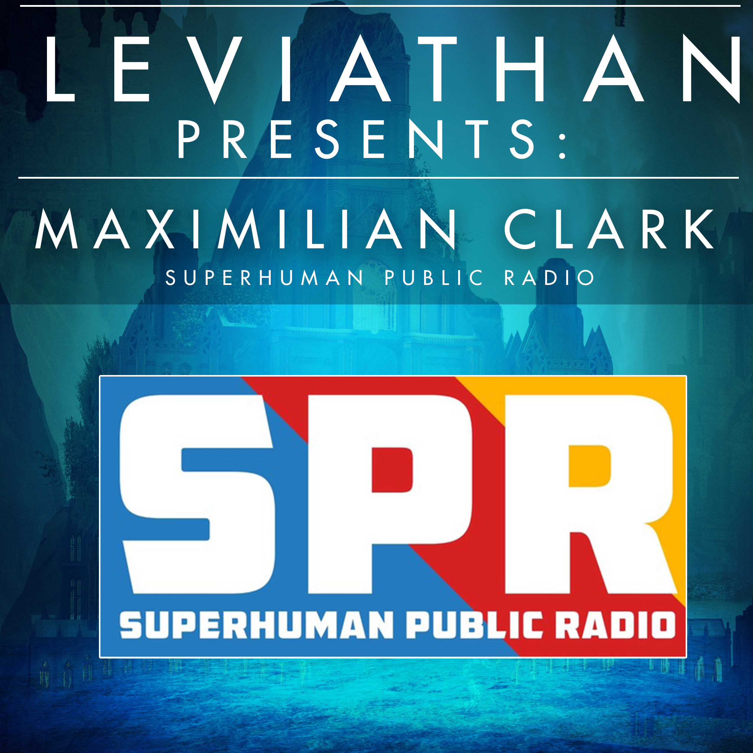 "The Leviathan Chronicles | The Rapscallion Agency" Podcast