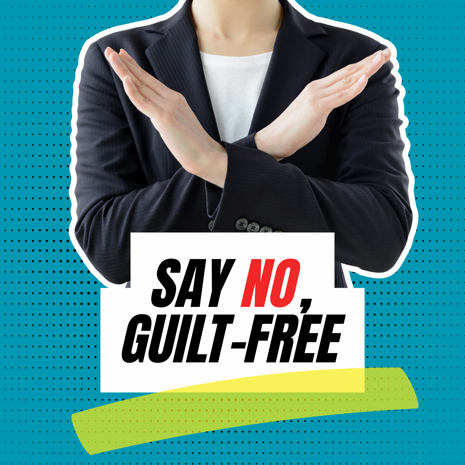 How to Turn Down Work Without Feeling Guilty