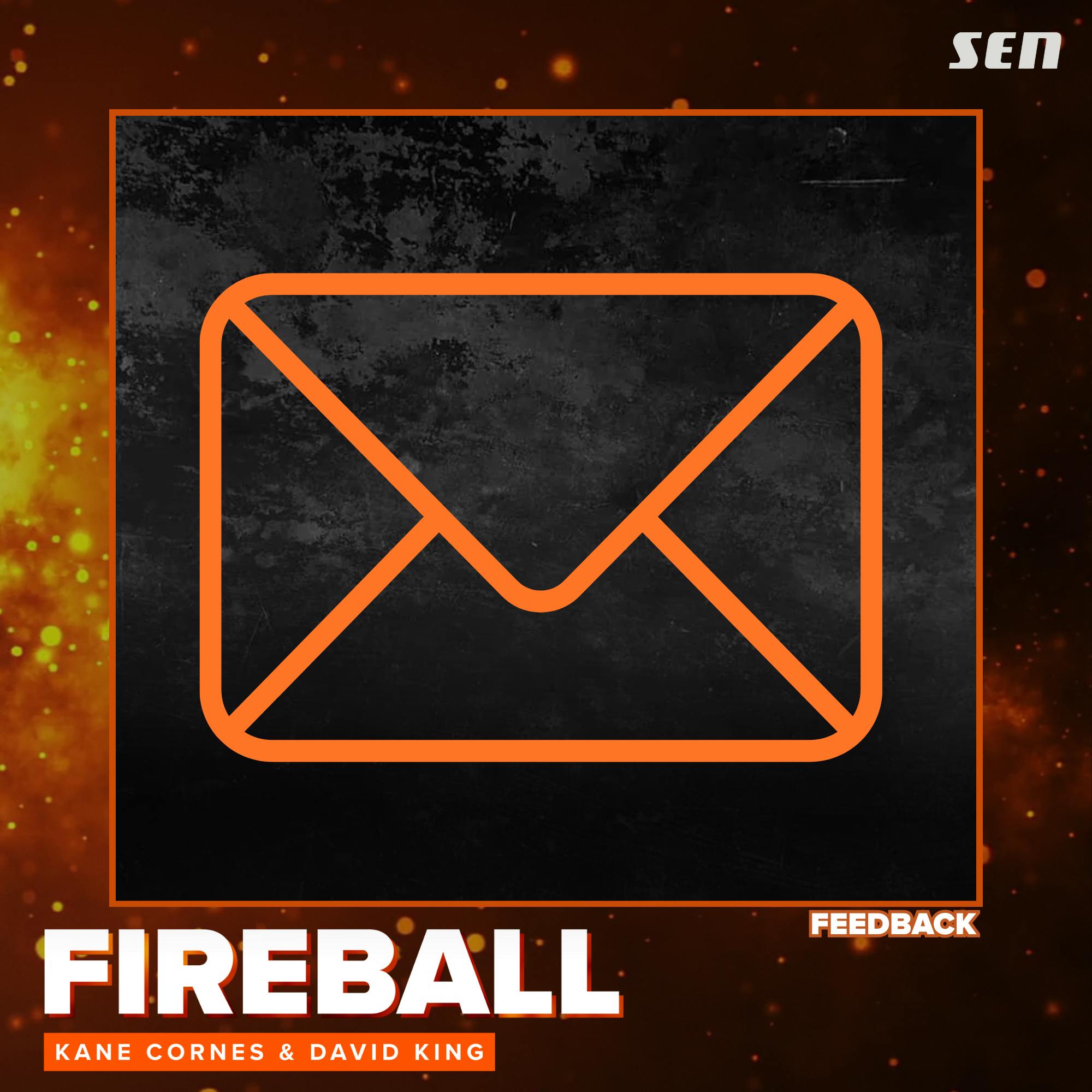 Fireball Feedback (13.03.26) Fireball Feedback (13.03.26)