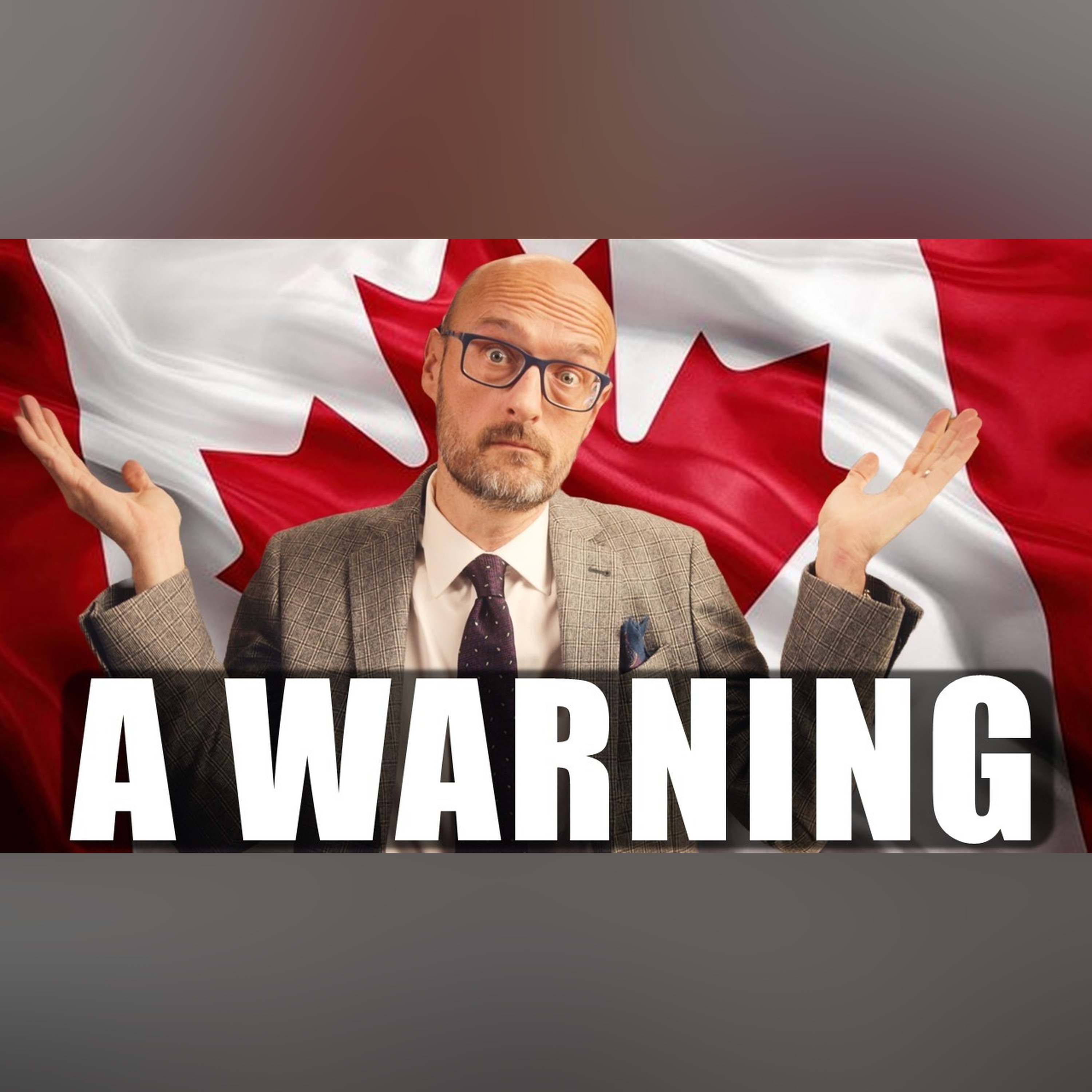 Canada is a Warning to the Rest of the World! episode artwork