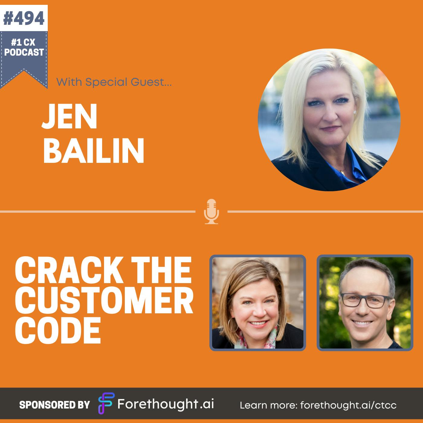 494: Jen Bailin, The Bright, Big Future of CX