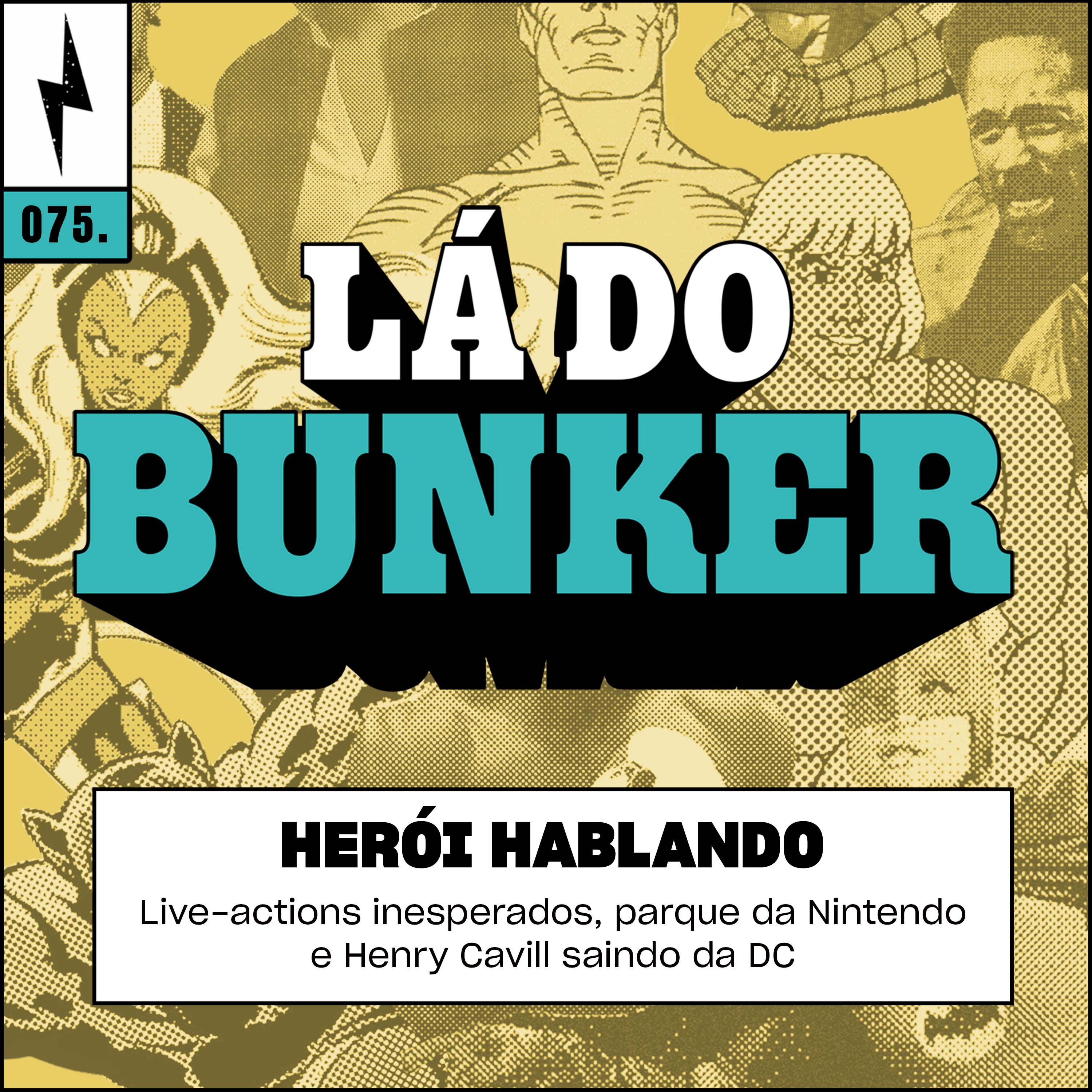 Lá do Bunker 75 - Herói hablando