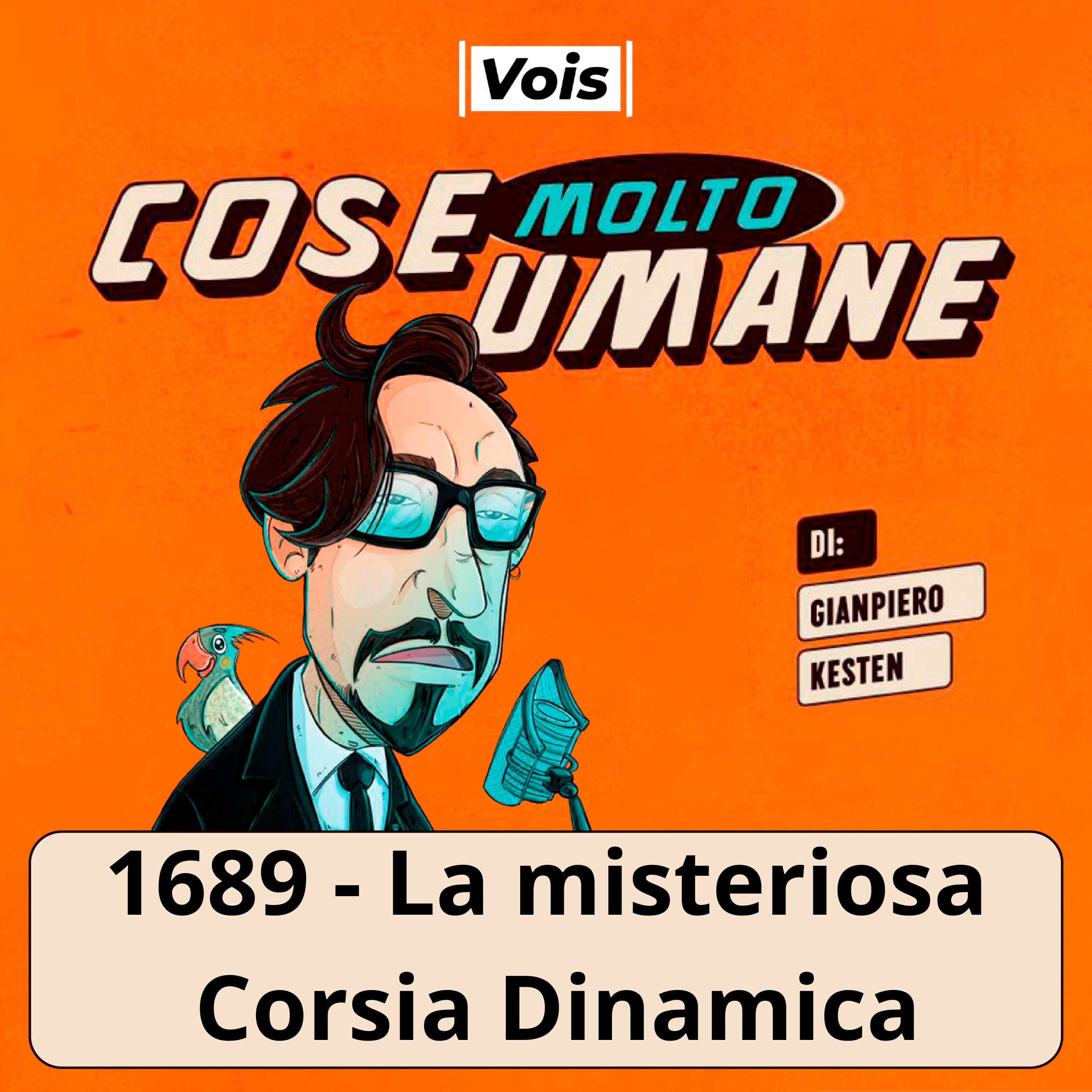 1689 - La misteriosa Corsia Dinamica