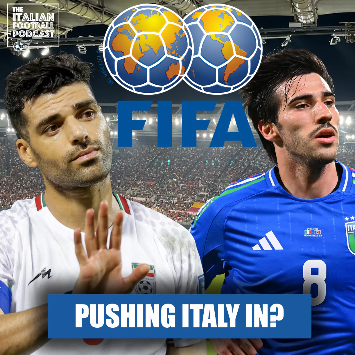World Cup TWIST: U.S Push To Replace Iran With Italy episode artwork