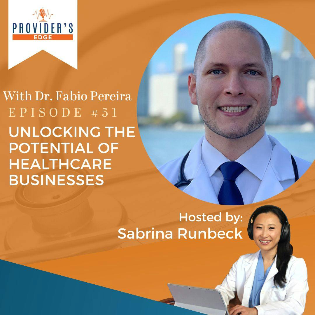 Time, Focus, and Growth: Unlocking the Potential of Healthcare Businesses with Fabio Pereira Ep 51