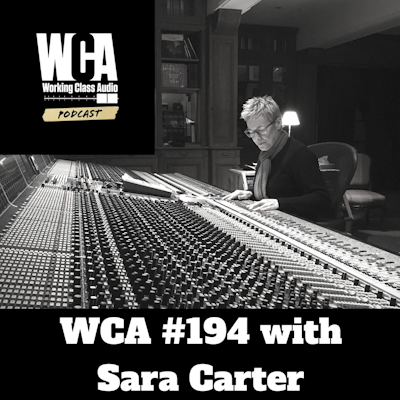 WCA #166 with Ken Sluiter – Working Class Audio
