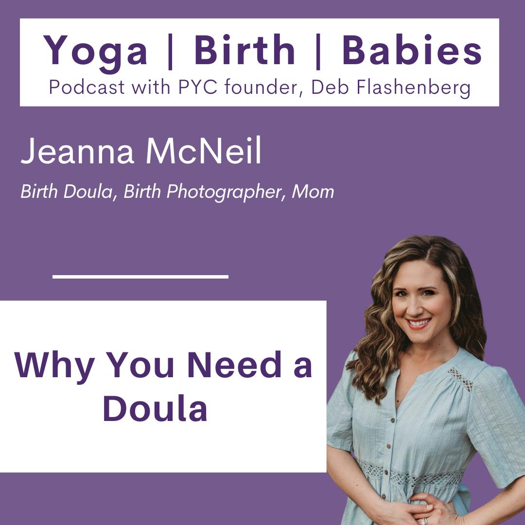 Why You Need a Doula with Jeanna McNeil