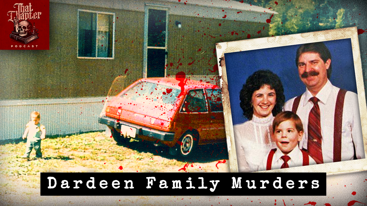 The Dardeen Family Murders