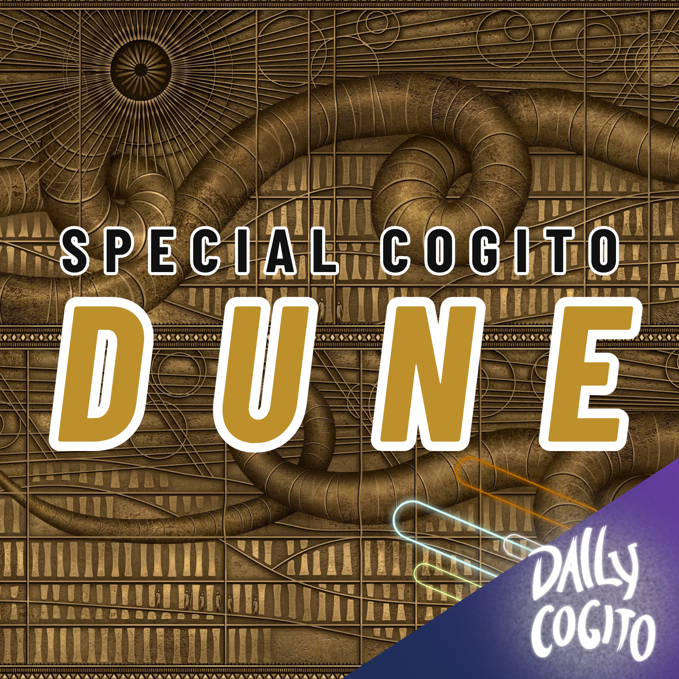 Il Pericoloso Messia di DUNE e il Pianeta della Trascendenza - Special Cogito
