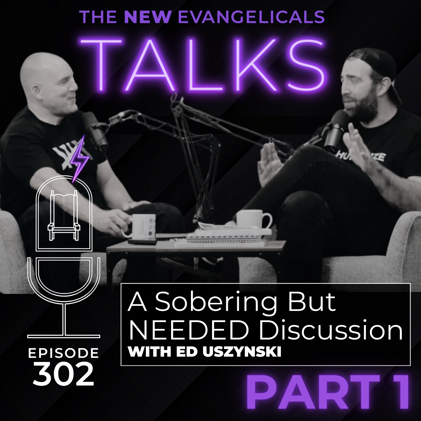 302. TNE TALKS (PART 1): A Sobering But NEEDED Discussion with Ed Uszynski