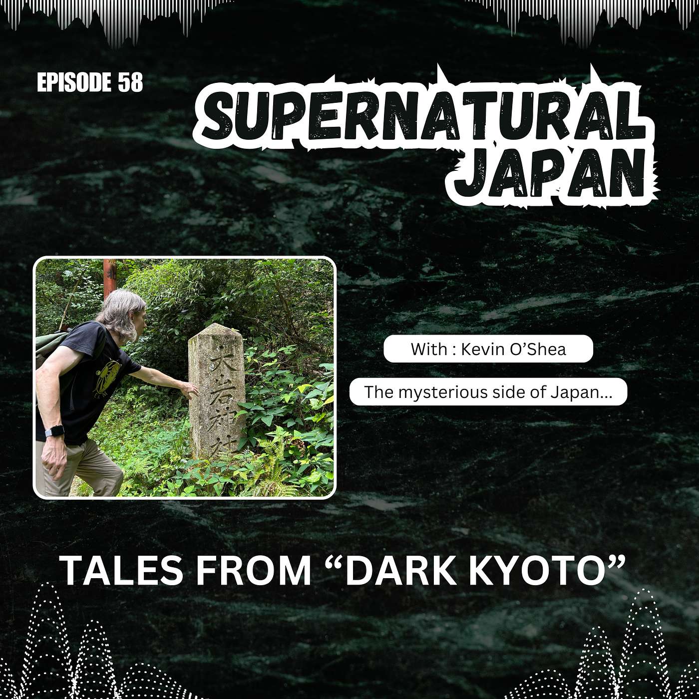 Tales from “Dark Kyoto”