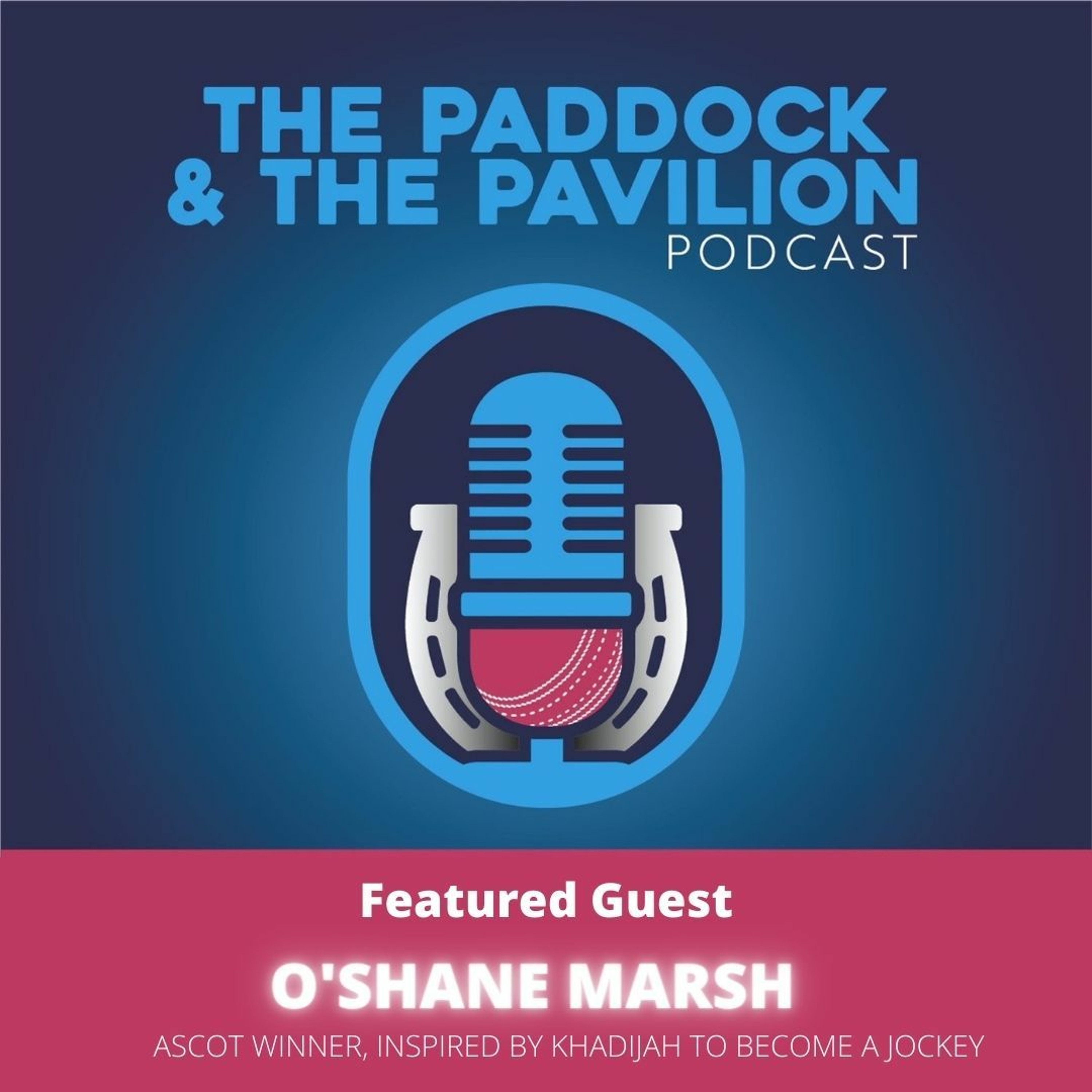 Ep 116 - O'Shane Marsh - Ascot winner inspired by Khadijah to become a jockey episode artwork