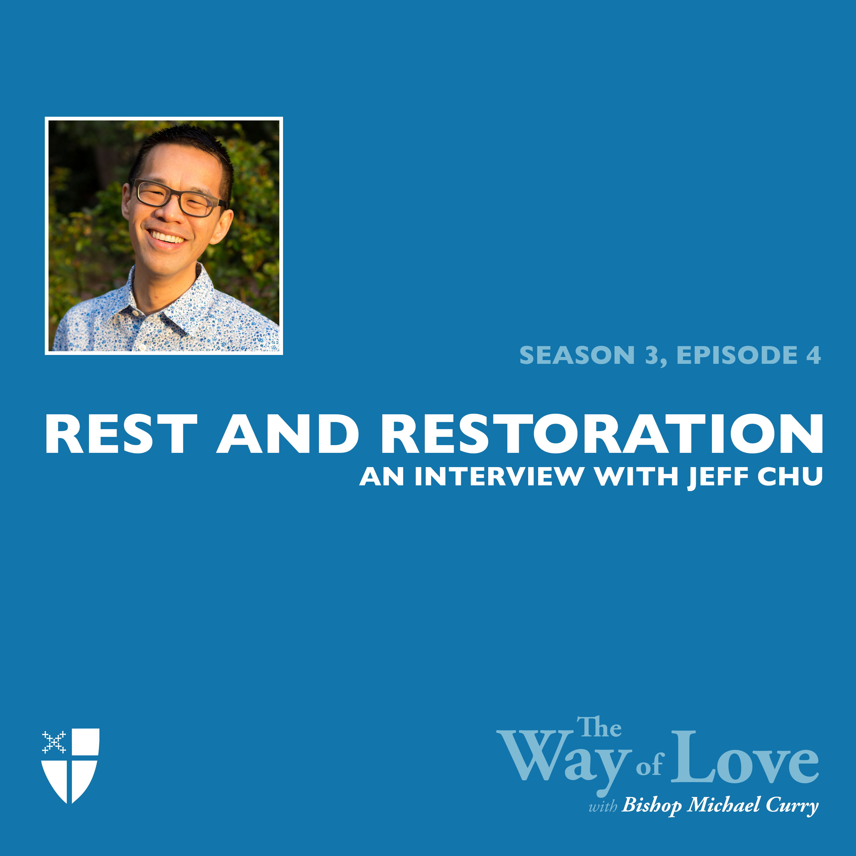 The Way of Love with Bishop Michael Curry