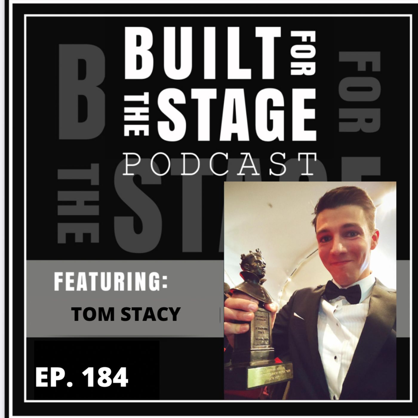 #184 - Tom Stacy - Olivier Award Winner for LIFE OF PI