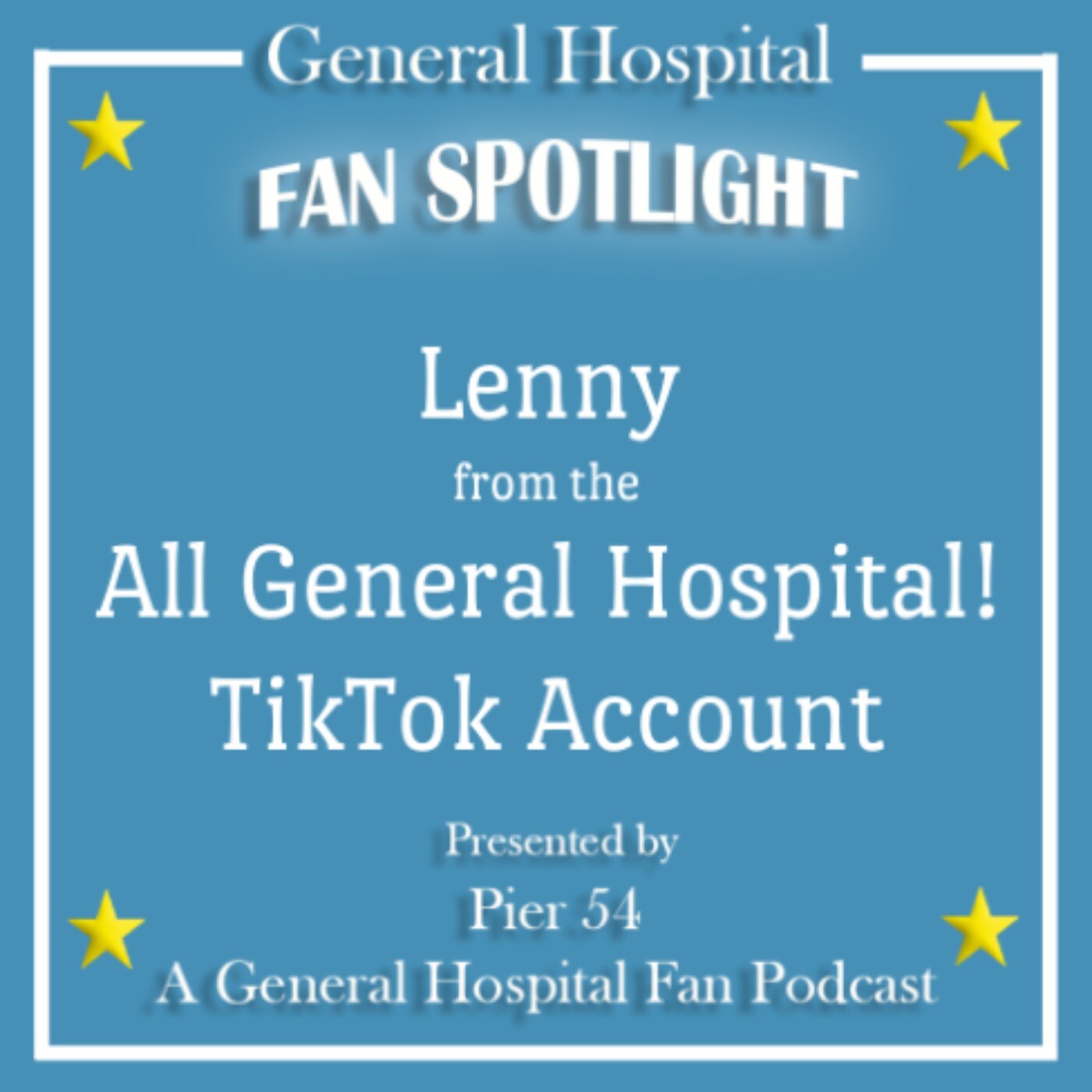 Episode 500: The Port Charles 411 - Fan Spotlight - Lenny episode artwork