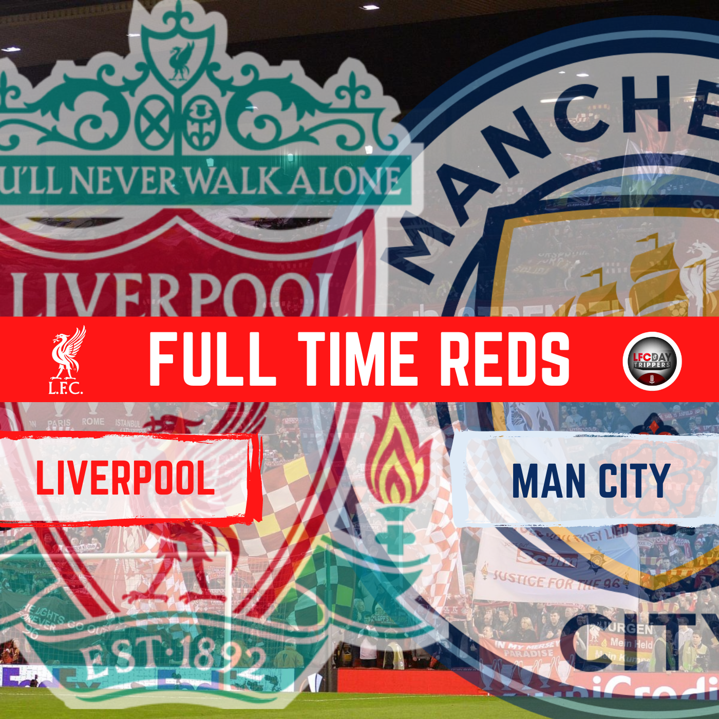 Liverpool v Man City | Community Shield | Full Time Reds episode artwork