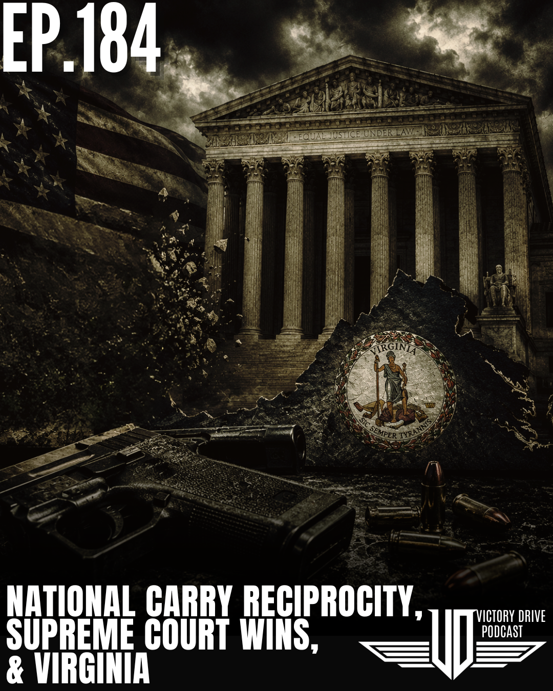 184 National Carry Reciprocity, Supreme Court Wins, and Virginia episode artwork