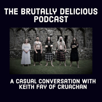 A Casual Conversation with Keith Fay of Cruachan- Season 4 Ep. #12 episode artwork