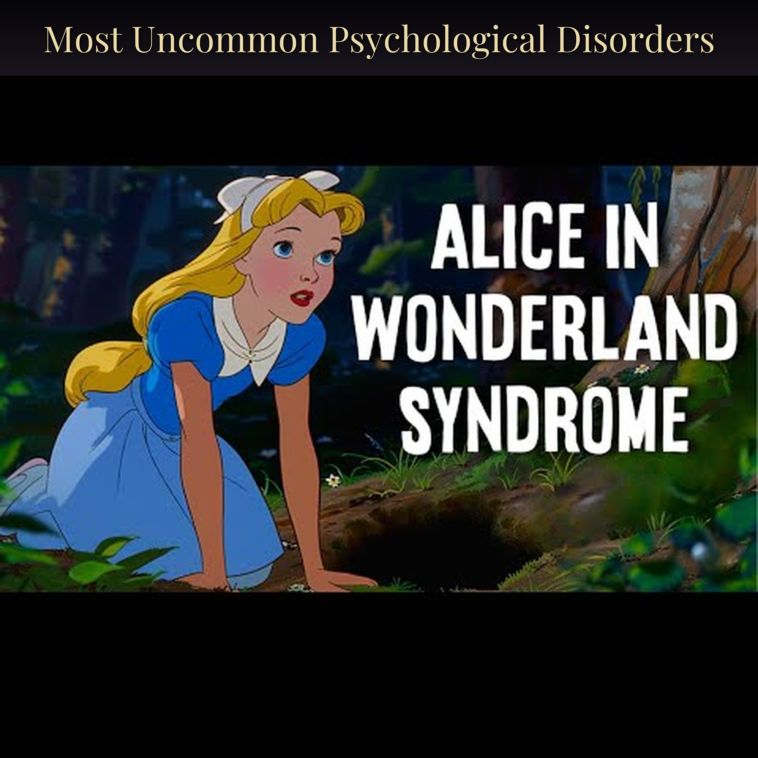 Most Uncommon Psychological Disorders
