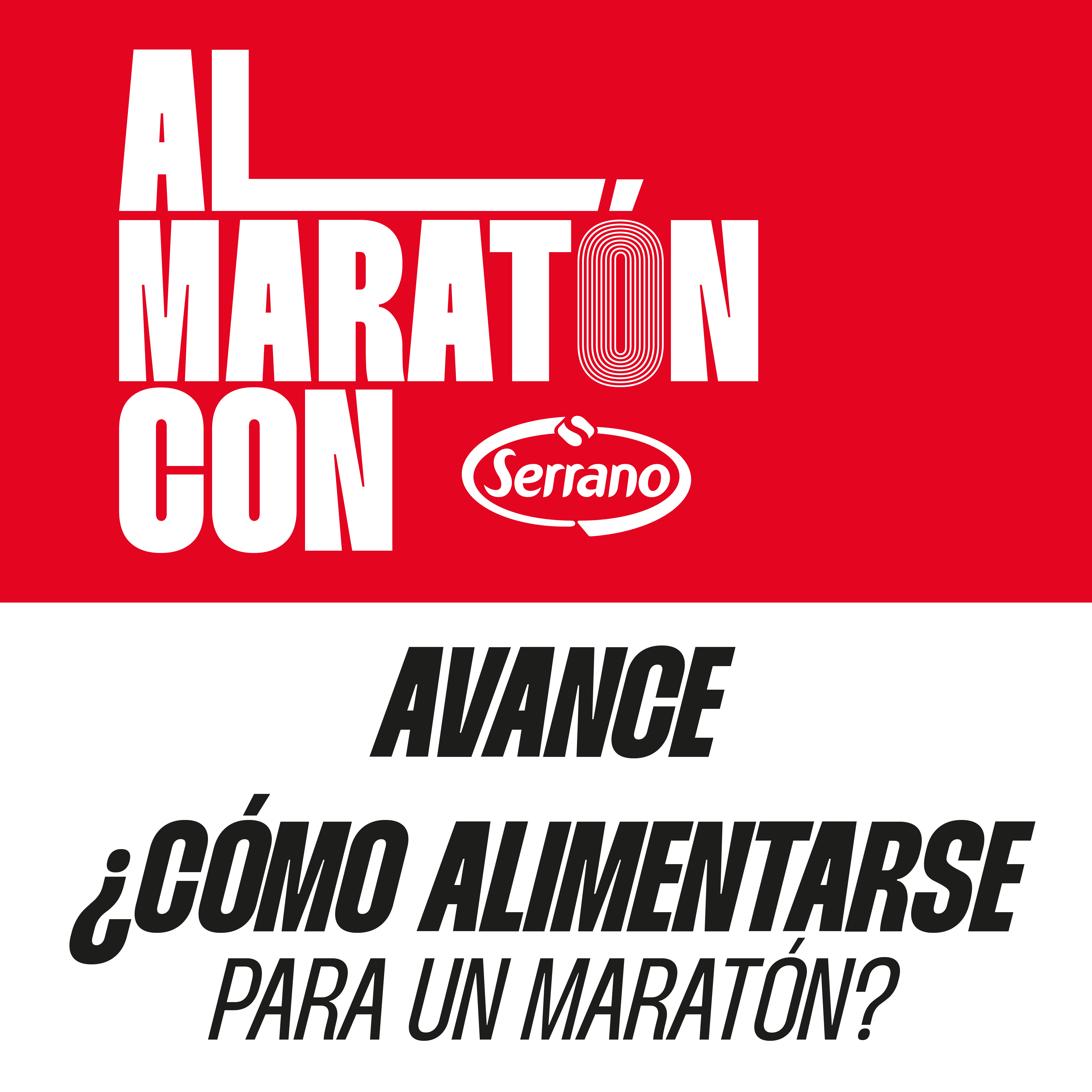 Al Maratón con Serrano