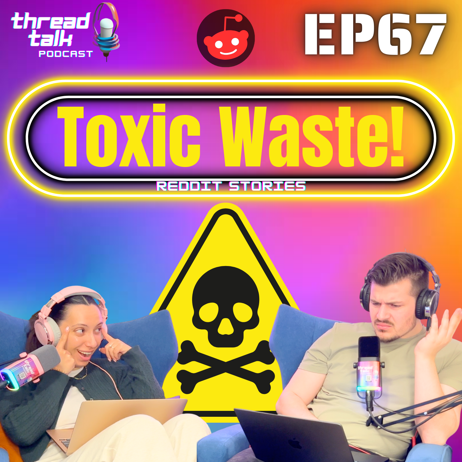 EP67: TOXIC WASTE Reddit Stories