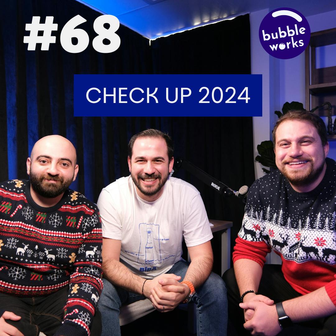 #68 Check Up - Yepyeni Bir Bubble Works Media! #68 Check Up - Yepyeni Bir Bubble Works Media!