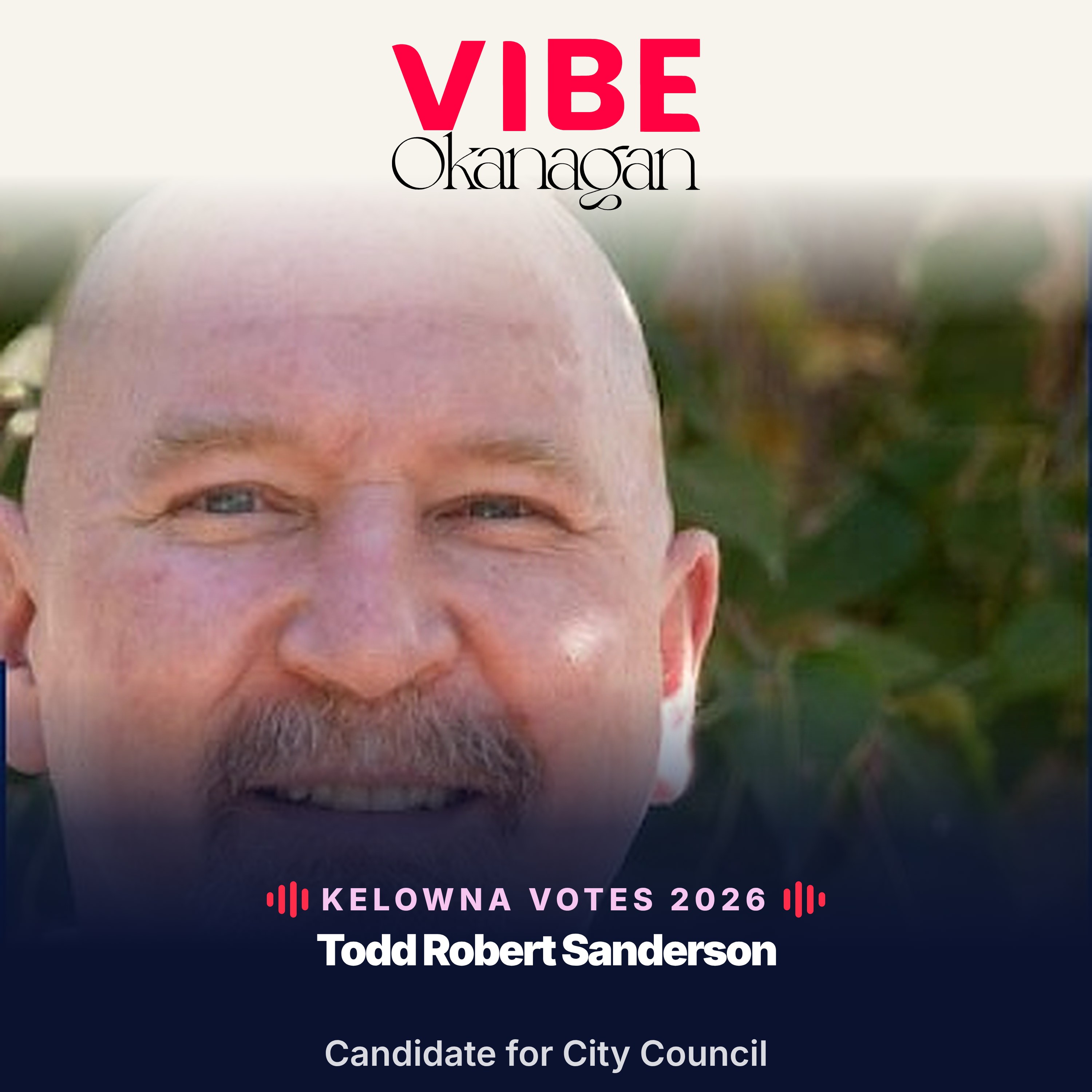 Kelowna Votes 2026: Todd Sanderson, Candidate for City Council episode artwork