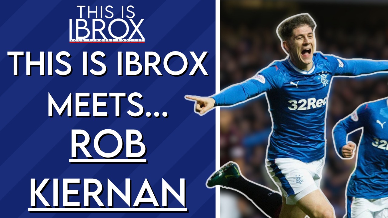 This Is Ibrox Meets Rob Kiernan! episode artwork