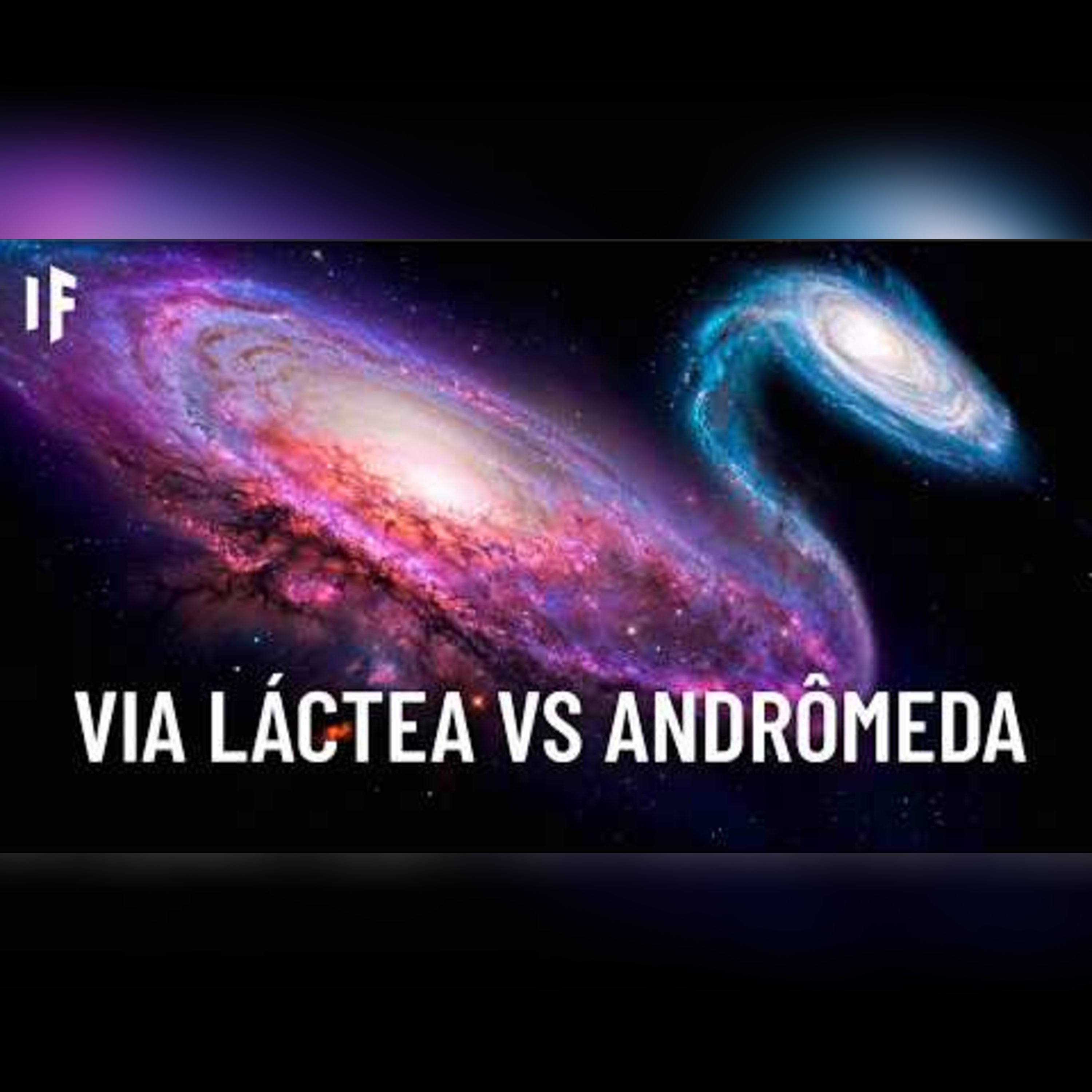 O que acontece quando a nossa galáxia colidir com Andrômeda? episode artwork