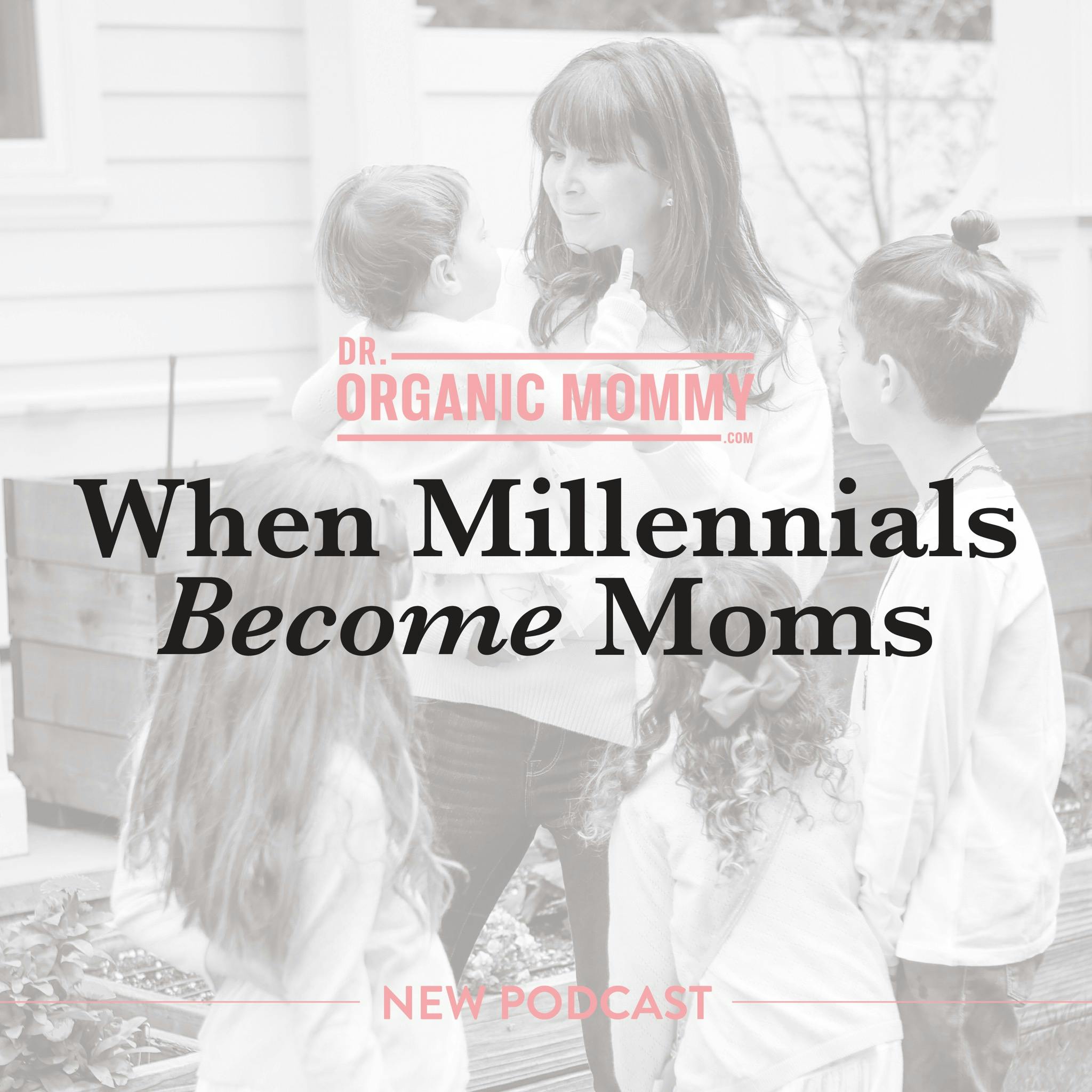 When Millennials Become Moms