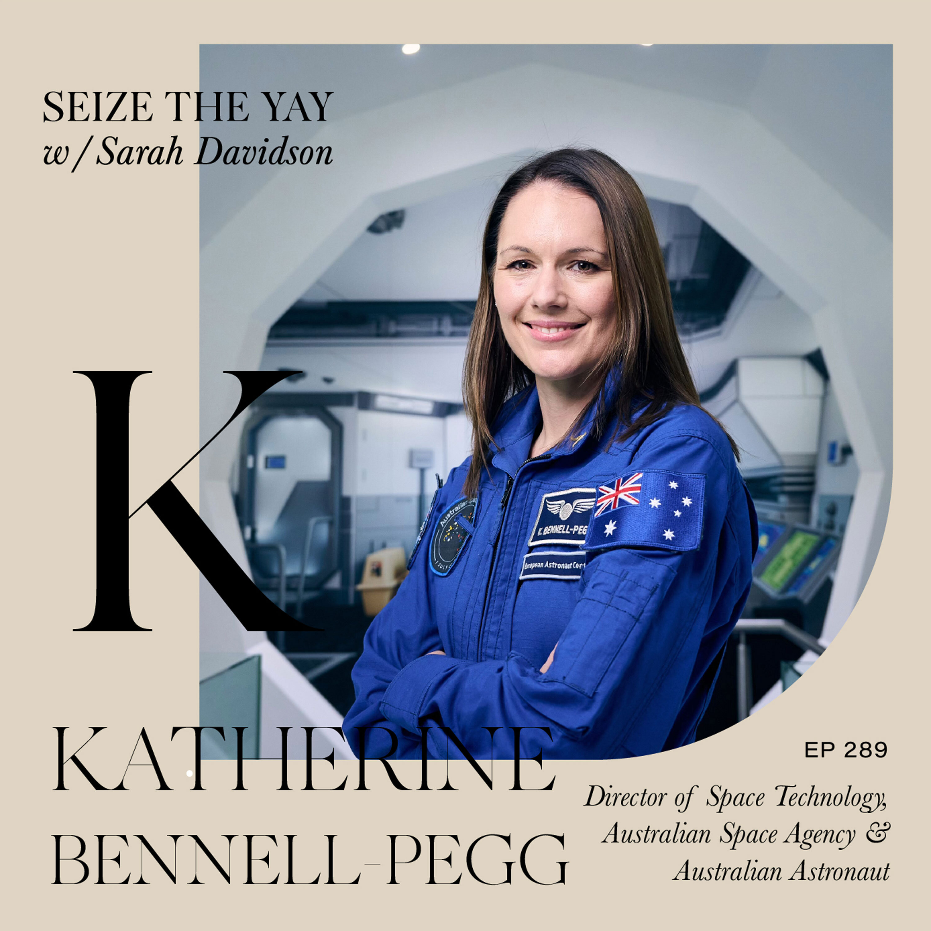 Katherine Bennell-Pegg // Our first ever Australian astronaut!!! episode artwork