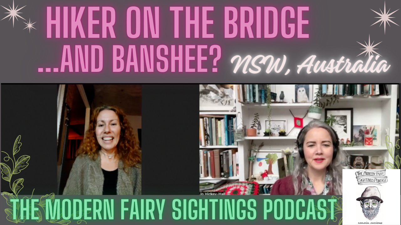 Ep 99: Hiker on the Bridge...and Banshee? NSW Australia