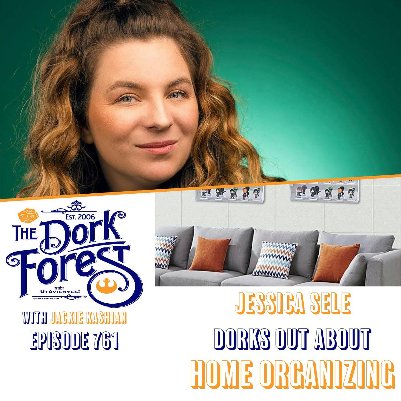 Jessica Sele and Home Organization of Beloved Items – EP 761
