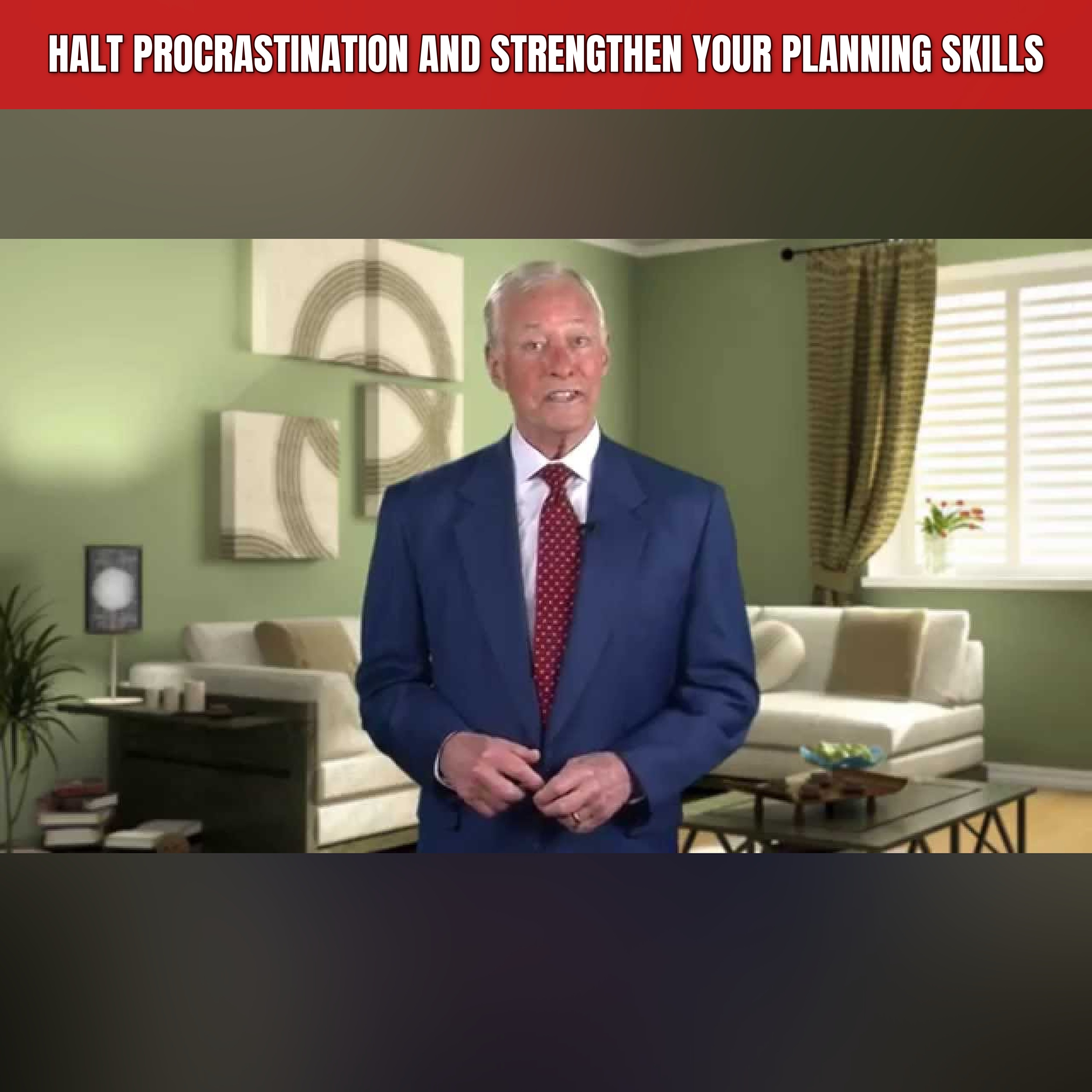 Halt Procrastination and Strengthen Your Planning Skills