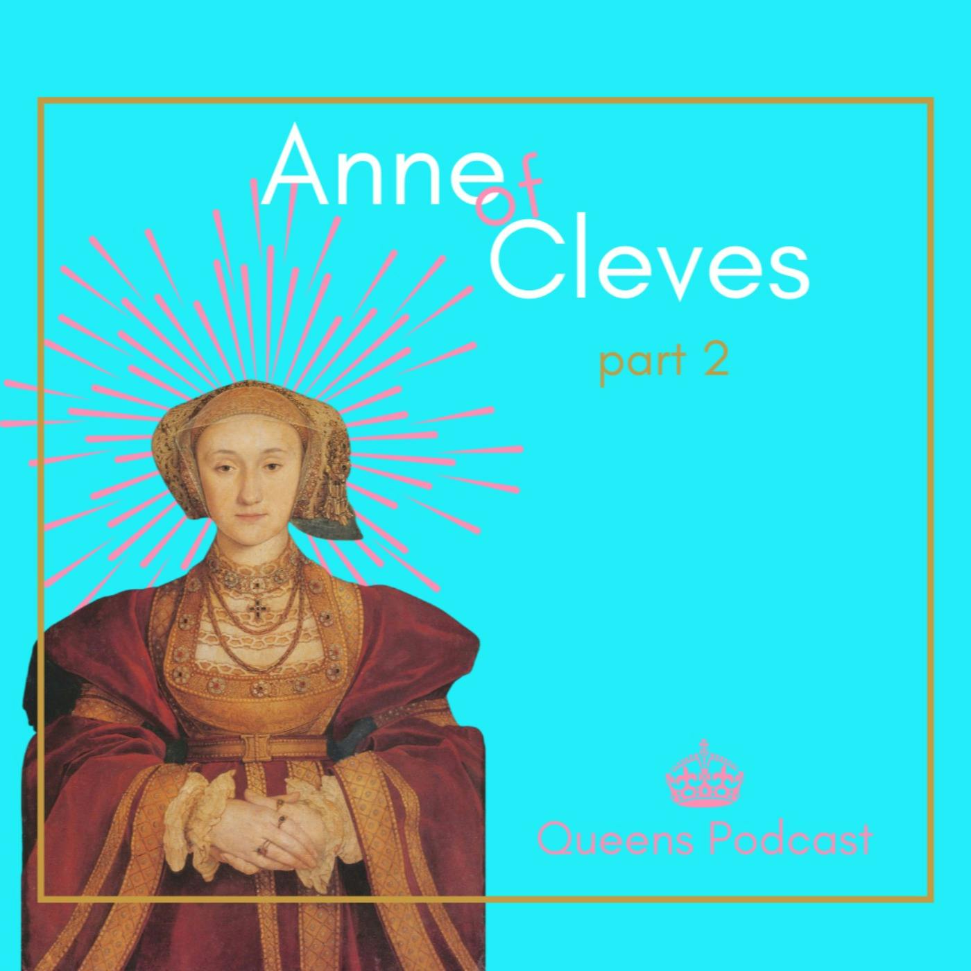 Anne of Cleves, part 2