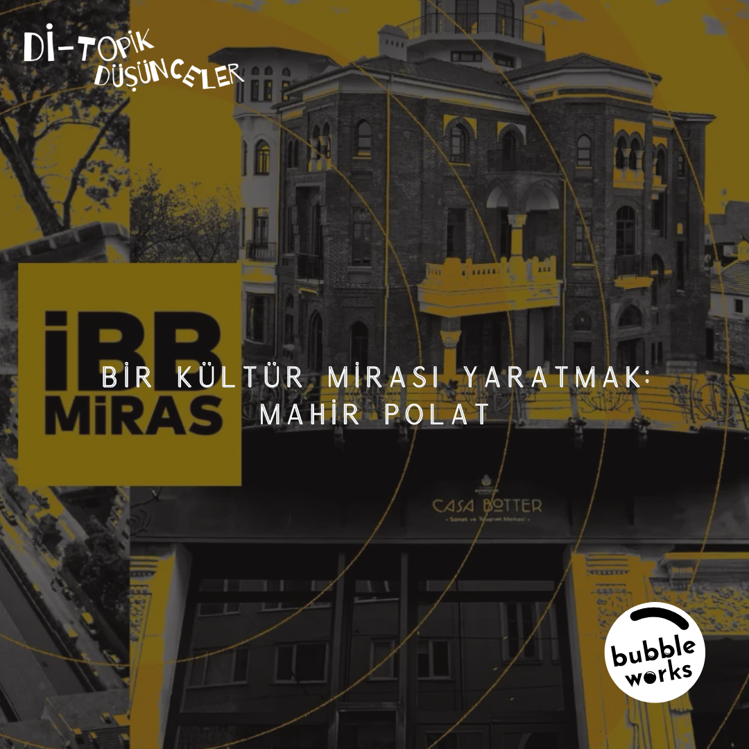118 |  Bir Kültür Mirası Yaratmak: Mahir Polat
