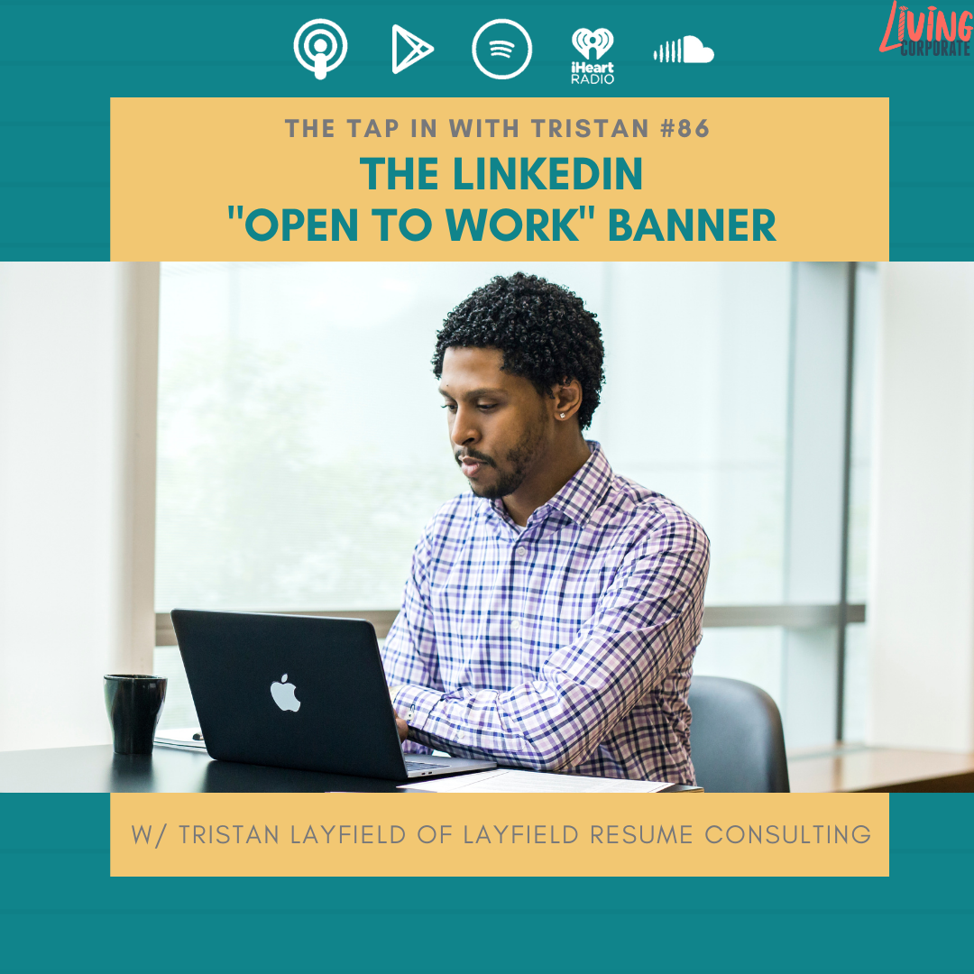 The TAP In with Tristan : LinkedIn #OpenToWork Banner episode artwork