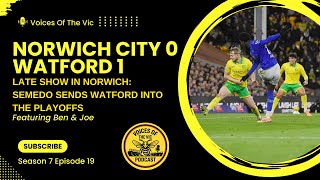 Match Review: Norwich City 0 Watford 1 | Late Show in Norwich: Semedo Sends Watford into Playoffs